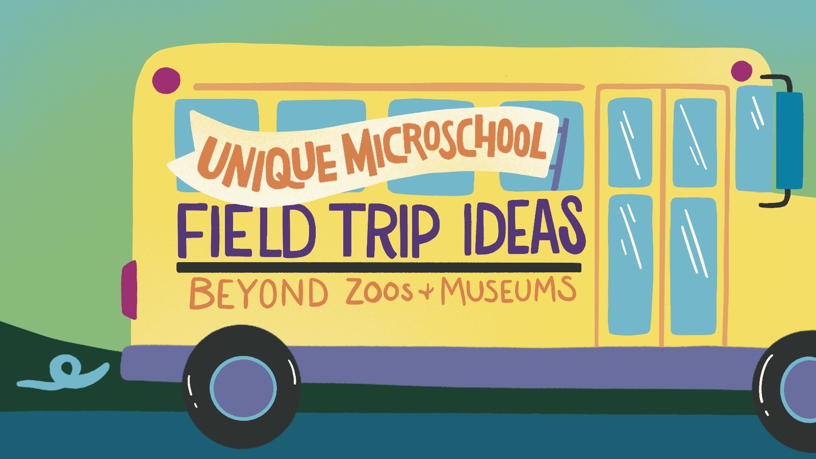 Microschool field trip ideas